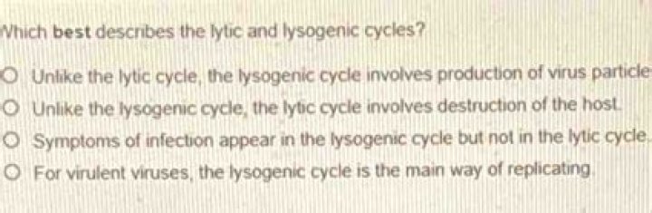 Which Best Describes The Lytic And Lysogenic Cycles